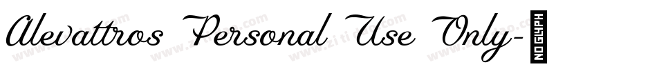 Alevattros Personal Use Only字体转换